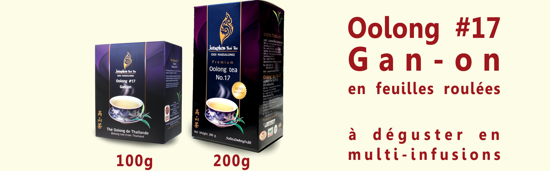 Notre thé Oolong #17 Gan-on est disponible en format 100g ou 200g.