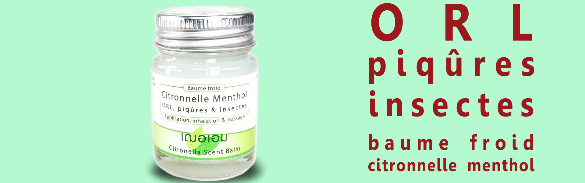 En Thaïlande, le baume froid au menthol combiné avec l'huile de citronnelle est appliqué comme répulsif à insectes & apaisant en cas de piqûre. Par inhalation, il permet de décongestionner les voies ORL.
