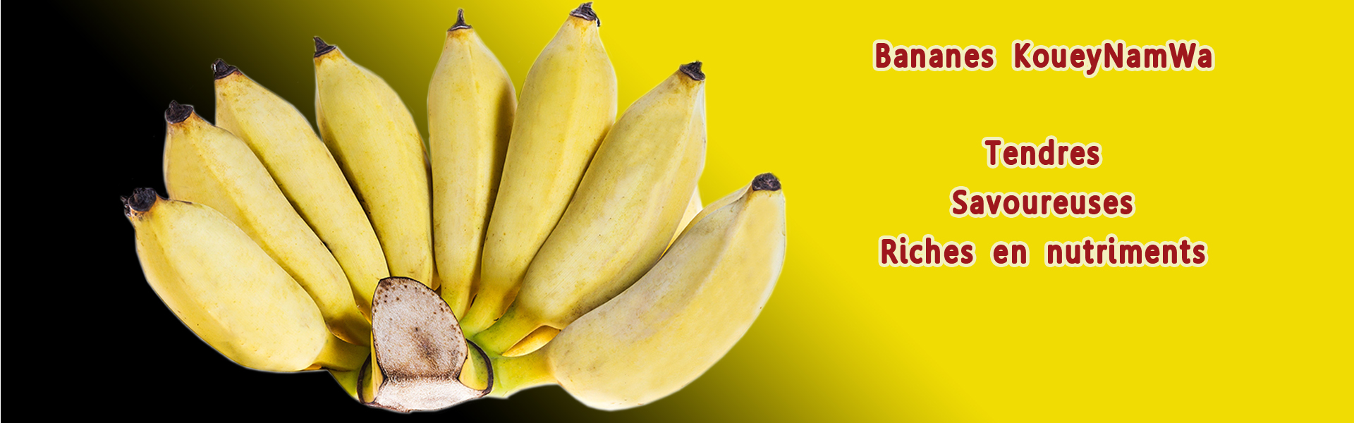 La KoueyNamWa : une variété de banane tendre, savoureuse & riche en nutriments.